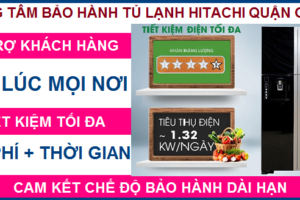 Bảo hành tủ lạnh Hitachi quận Gò Vấp TP.HCM giá rẻ